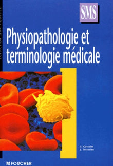 Physiopathologie Terminologie Médicale