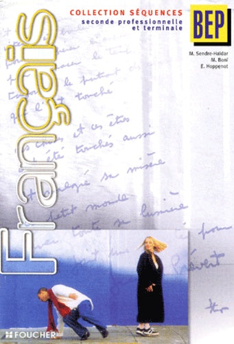 Français, 2de et Terminale BEP tertiaire et industriel