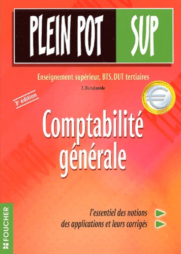 Comptabilité générale : Enseignement supérieur, BTS, DUT, tertiaires