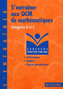 S'entraîner aux QCM de mathématiques