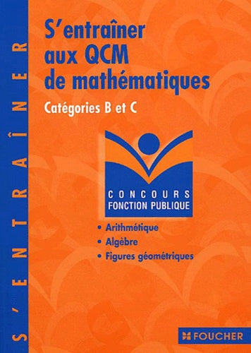 S'entraîner aux QCM de mathématiques