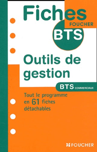 Fiches BTS Foucher : Outils de gestion, BTS
