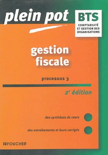 Gestion fiscale Processus 3 BTS Comptabilité et gestion des organisations