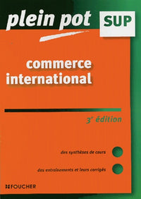PLEIN POT SUP COMMERCE INTERNATIONAL (Ancienne édition)