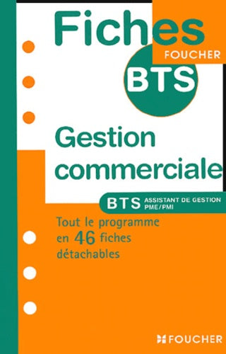 Gestion commerciale: BTS Assistant de gestion PME/PMI
