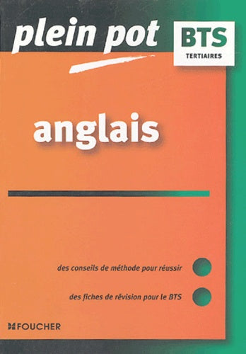 Anglais : BTS tertiaires (Ancienne Edition)