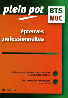Epreuves professionnelles BTS MUC