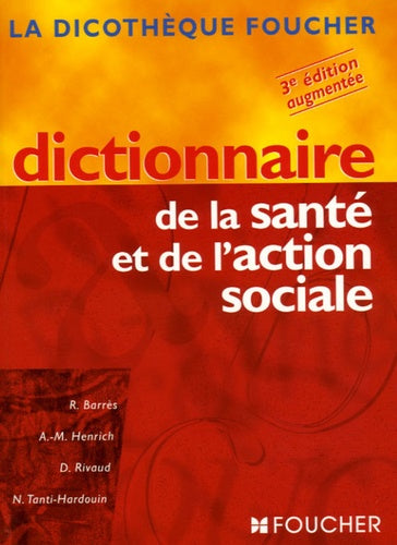 Dictionnaire de la santé et de l'action sociale