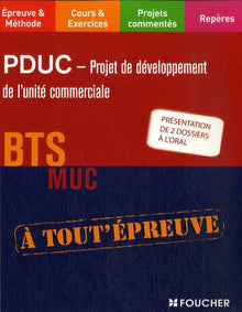 pduc - projet de développement de l'unité commerciale bts muc
