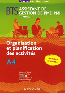 Organisation et planification des activités BTS Assistant de Gestion de PME-PMI 1e année
