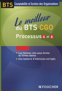 Le meilleur du BTS CGO: Processus 4 et 6