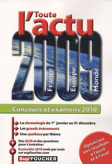 Toute l'actu 2009 France, Europe, Monde: Concours et examens 2010
