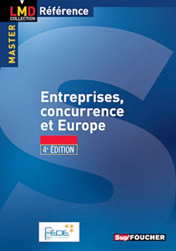 Entreprise, concurrence et Europe