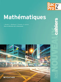 Les nouveaux cahiers mathématiques Sde Bac Pro