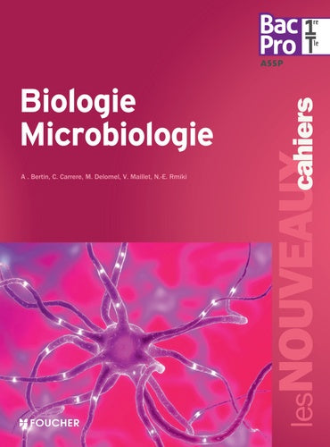 Biologie - Microbiologie 1re Tle Bac Pro