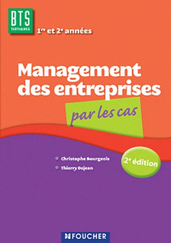 Management des entreprises BTS tertiaires 1e et 2e années