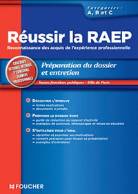 Réussir la RAEP: Reconnaissance des acquis de l'expérience professionnelle