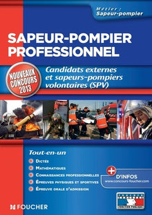 Sapeur-pompier professionnel: Candidats externes et sapeurs-pompiers volontaires (SPV)