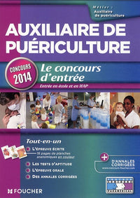 Auxiliaire de puériculture: Le concours d'entrée