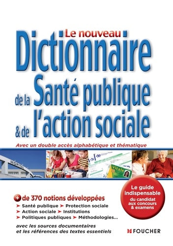 Dictionnaire de la santé publique et de l'action sociale