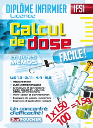 Calcul de dose facile en mémos fiches
