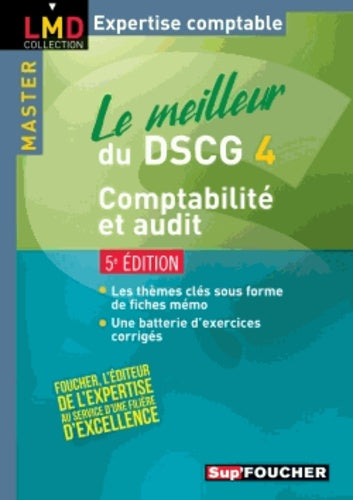 Le meilleur du DSCG 4, comptabilité et audit