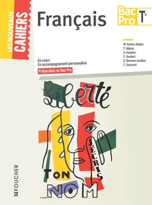 Les nouveaux cahiers français Tle BAC PRO