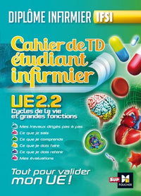 Cahier de T.D de l'étudiant infirmier - UE 2.2 - Cycle de la vie