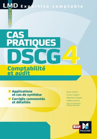 Comptabilité et audit DSCG 4: Cas pratiques