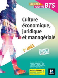 Nouveaux Parcours - Culture économique, juridique et managériale - BTS 1re année