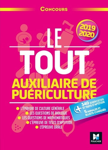 Le Tout Auxiliaire de puériculture - Concours AP - 2019-2020 - Préparation intensive