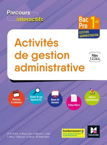 Parcours Interactifs - Activités de Gestion Administrative 1re Bac Pro GA