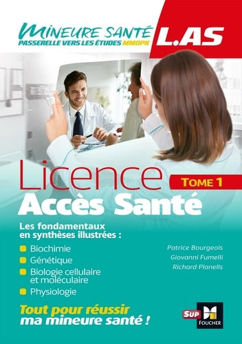 LAS - Licence Accès Santé - Tome 1