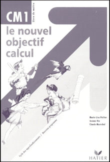 Le Nouvel Objectif Calcul, Livre du maître CM1, éd. 95