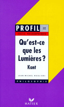 Réponse à la question, "Qu'est-ce que les Lumières ?"