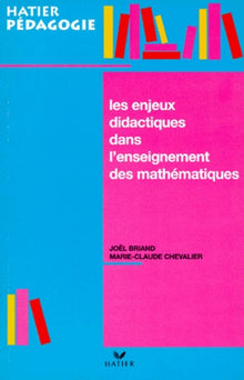 Les enjeux didactiques dans l'enseignement des mathématiques