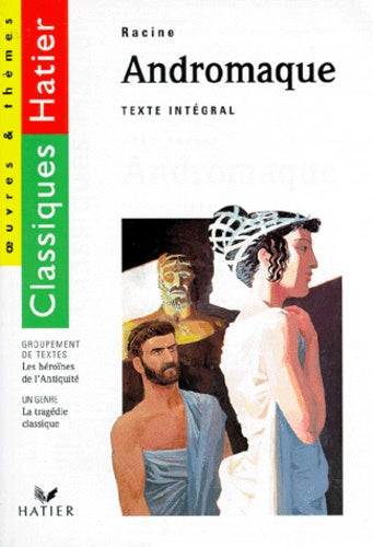 Bibliolycée - Andromaque, Racine