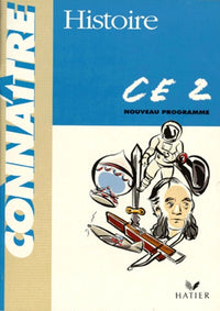 Histoire, CE2: Cycle des approfondissements
