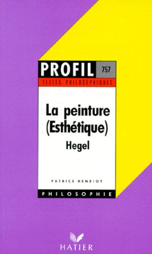 La peinture (Esthétique). Hegel