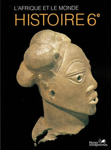 L'Afrique et le monde, histoire, 6e