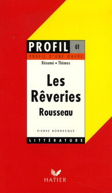 Profil d'une oeuvre : Rêveries du promeneur solitaire