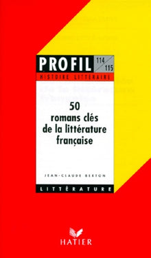 50 romans clés de la littérature française