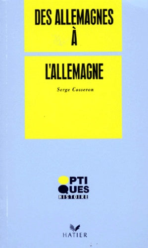 Des allemagnes à l'allemagne