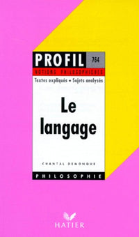 Profil philosophie : Le langage notions philosophiques