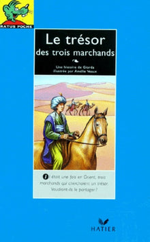 Le trésor des trois marchands