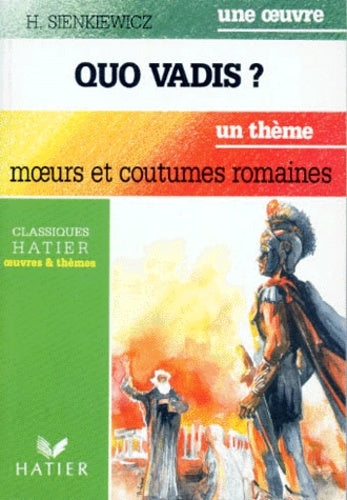 Quo vadis ? - Texte abrégé