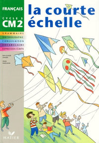 La courte échelle CM2, Manuel de l'élève