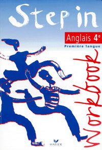 Step In : Anglais, 4e LV1 (Cahier d'activités)