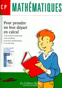 Mathématiques CP : Pour prendre un bon départ en calcul