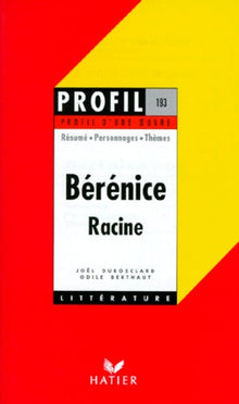 Profil d'une oeuvre : Bérénice